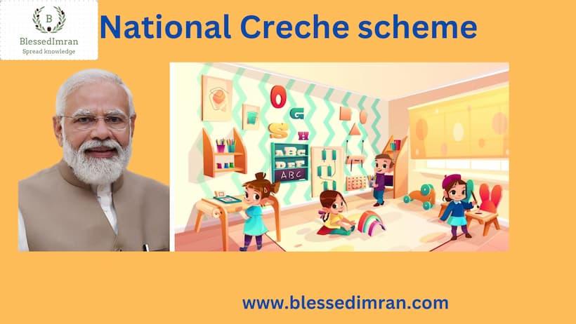 National Creche Scheme