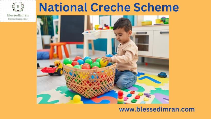 National Creche Scheme