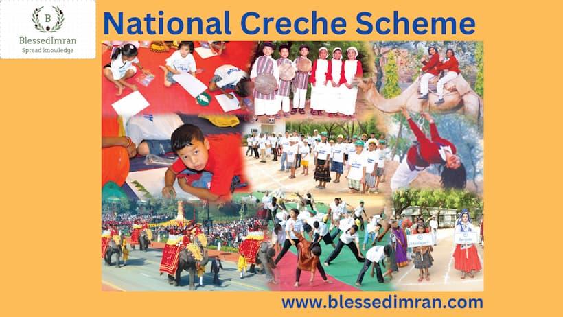 National Creche scheme