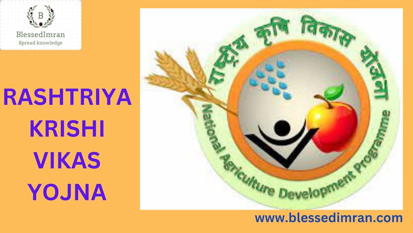 RASHTRIYA KRISHI VIKAS YOJNA