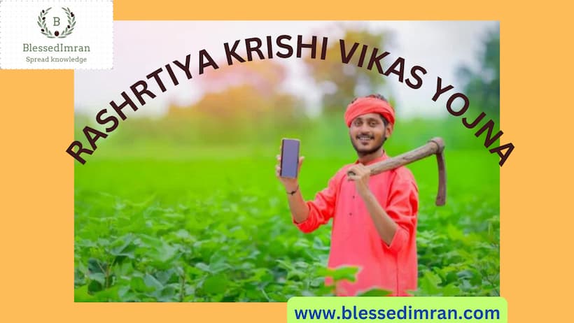 Rashtriya Krishi Vikas Yojna