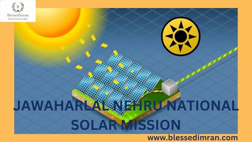 Jawaharlal Nehru National Solar Mission