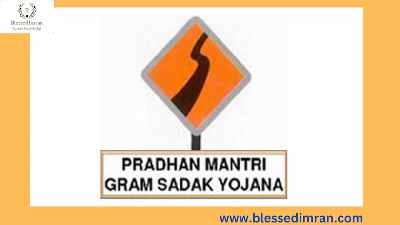 Pradhan Mantri Gram sadak Yojna(PMGSY)