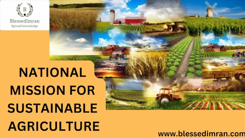 NATIONAL MISSION FOR SUSTAINABLE AGRICULTURE