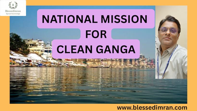 NATIONAL MISSION FOR CLEAN GANGA